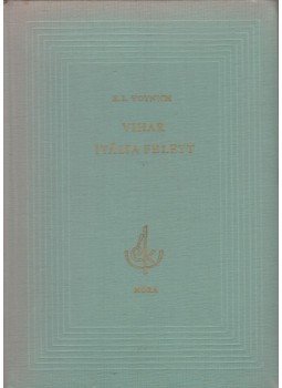 Voynich, Ethel Lilian - Vihar Itália felett Voynich, Ethel Lilian - Vihar Itália felett, Budapest 1965 antikvár könyv