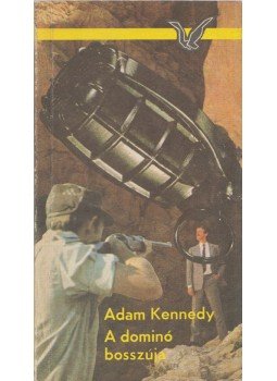 Kennedy, Adam - A dominó bosszúja Kennedy, Adam - A dominó bosszúja, Budapest 1986 antikvár könyv