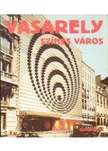 Vasarely, Victor - Színes város