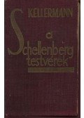 Kellermann - A Schellenberg testvérek