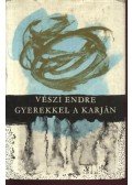 Vészi Endre - Gyerekkel a karján
