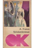 Anatole France - Színésztörténet