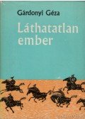 Gárdonyi Géza - Láthatatlan ember