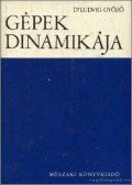 Ludvig Győző - Gépek dinamikája