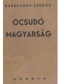 Karácsony Sándor - Ocsudó magyarság