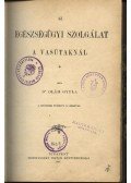 Dr. Oláh Gyula - Az egészségügyi szolgálat a vasútaknál