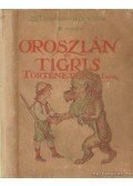 Altay Margit - Oroszlán- és tigris- történetek I. kötet