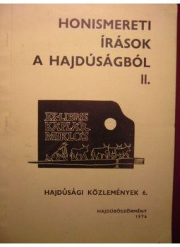 - Honismereti írások a Hajdúságból II. - Honismereti írások a Hajdúságból II., Hajdúböszörmény 1976 antikvár könyv