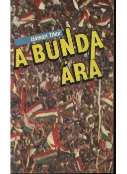 Hámori Tibor - A bunda ára Hámori Tibor - A bunda ára, Budapest 1988 antikvár könyv