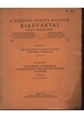 Greguss Pál - Szegedkörnyéki régészeti leletek xylotomiai vizsgálata