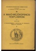 Szabó Imre - A Makó-Mezőkopáncsi templomrom