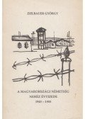 Zielbauer György - A magyarországi németség nehéz évtizede 1945-1955