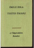 Émile Zola - Tisztes úriház