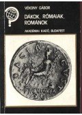 Vékony Gábor - Dákok, rómaiak, románok