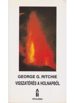 Ritchie George G. dr. - Visszatérés a holnapból, Budapest 1989 antikvár könyv