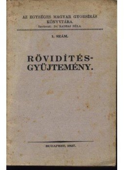 Dr. Radnai Béla - Rövidítésgyűjtemény Dr. Radnai Béla - Rövidítésgyűjtemény, Budapest 1927 antikvár könyv