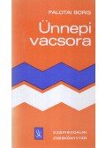 Palotai Boris - Ünnepi vacsora