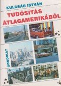 Kulcsár István - Tudósítás átlagamerikából