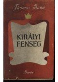 Thomas Mann - Királyi fenség