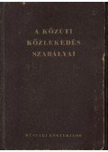  - A közúti közlekedés szabályai