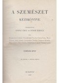Grósz Emil, Hoor Károly - A szemészet kézikönyve III. kötet