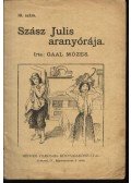 Gaál Mózes - Szász Julis aranyórája