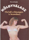 Morvai Katalin - Hölgyválasz