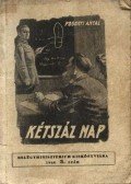 Pogonyi Antal - Kétszáz nap