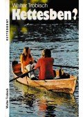 Trobisch, Walter - Kettesben?