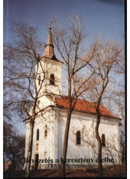 Szegedi László, dr. - Bevezetés a keresztény életbe Szegedi László, dr. - Bevezetés a keresztény életbe, Vác 1993 antikvár könyv