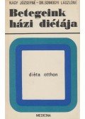 Somogyi Lászlóné dr.,Nagy Józsefné - Betegeink házi diétája