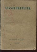 Tobiás Loránd,Tobiás László - Ácsszerkezetek