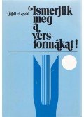 Gáldi László - Ismerjük meg a versformákat!