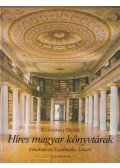 Keresztury Dezső - Híres magyar könyvtárak