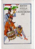 Krúdy Gyula - A komáromi fiú
