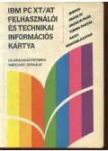 Több szerző - IBM PC XT/AT felhasználói és technikai információs kártya