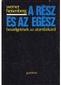 Heisenberg, Werner - A rész és az egész