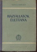 Tangl Harald - Háziállatok élettana