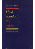 Hidas Antal - Hold iramlott, nap sütött