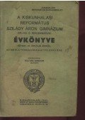Gulyás Sándor - A Kiskunhalasi Református Szilády Áron Gimnázium Évkönyve az 1940-41. iskolai évről