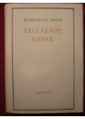 Kodolányi János - Fellázadt gépek I-II.