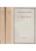 Kodolányi János - A vas fiai I-II.