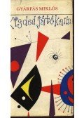 Gyárfás Miklós - Kisded játékaim