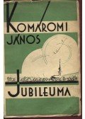  - Emlékkönyv Komáromi János huszonötéves írói jubileumára