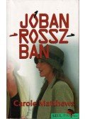 Carole Matthews - Jóban-rosszban