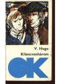Victor Hugo - Kilencvenhárom