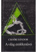 Csoóri Sándor - A világ emlékművei