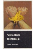 Moyes, Patricia - Angyalhalál