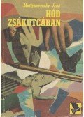 Mattyasovszky Jenő - Hód zsákutcában