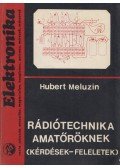 Meluzin, Hubert - Rádiótechnika amatőröknek